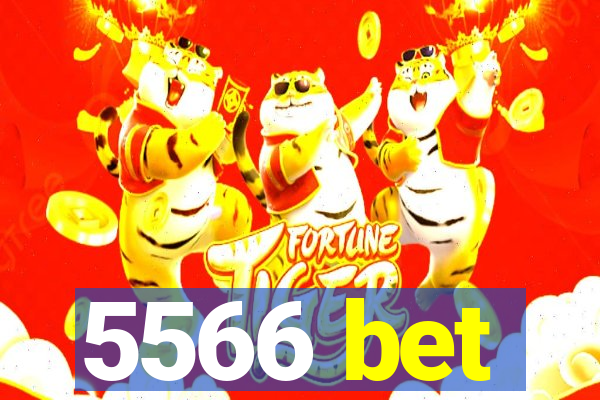 5566 bet