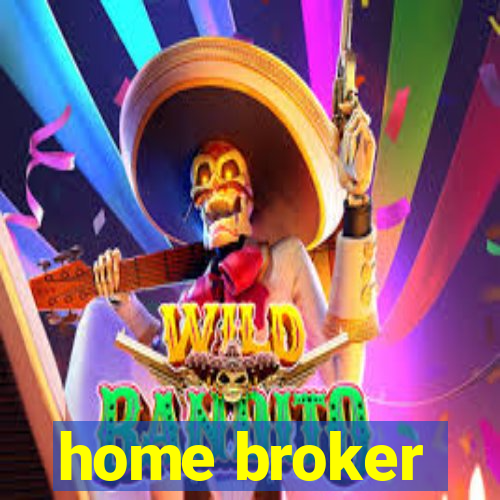 home broker