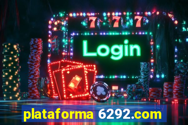 plataforma 6292.com