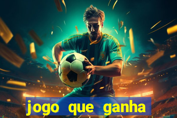 jogo que ganha dinheiro de verdade no pix