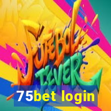 75bet login