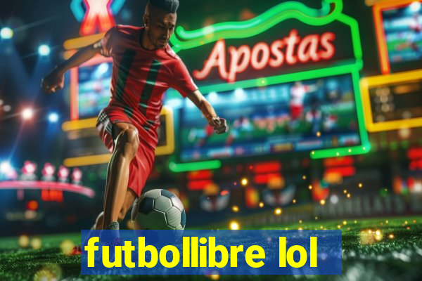 futbollibre lol