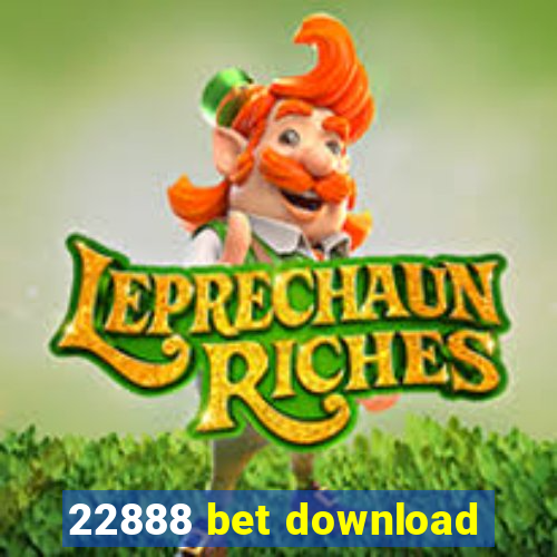 22888 bet download