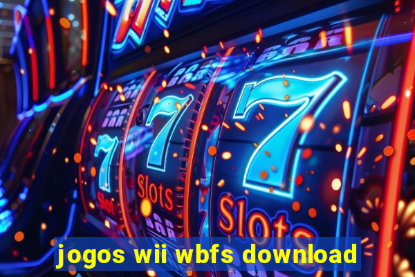 jogos wii wbfs download