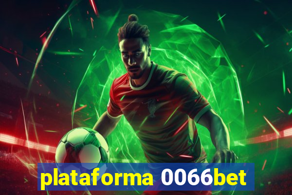 plataforma 0066bet