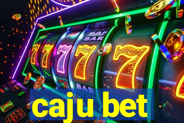 caju bet