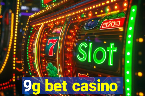 9g bet casino