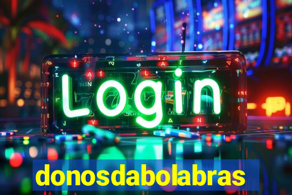 donosdabolabrasil.net