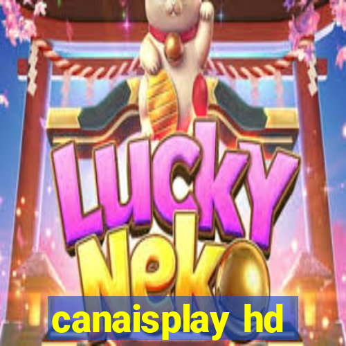 canaisplay hd