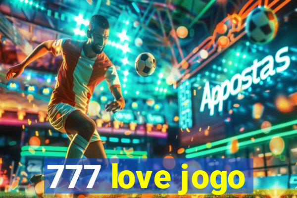 777 love jogo