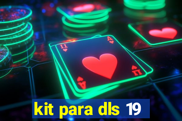 kit para dls 19