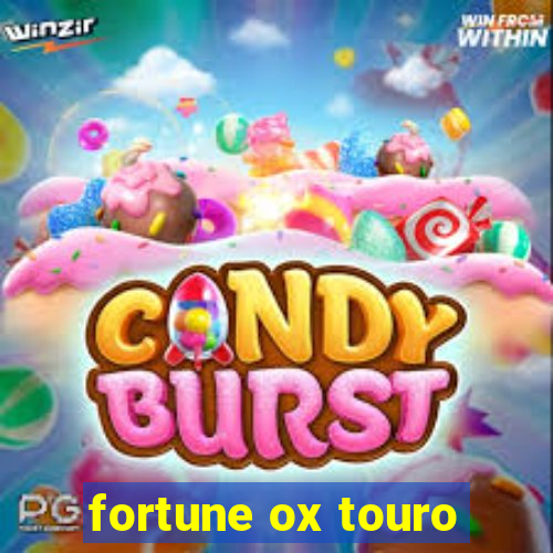 fortune ox touro