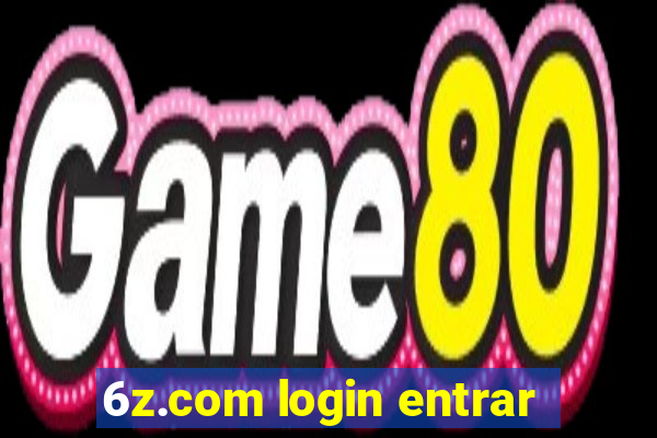 6z.com login entrar