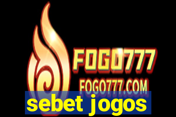 sebet jogos