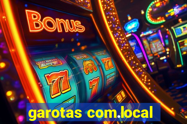 garotas com.local