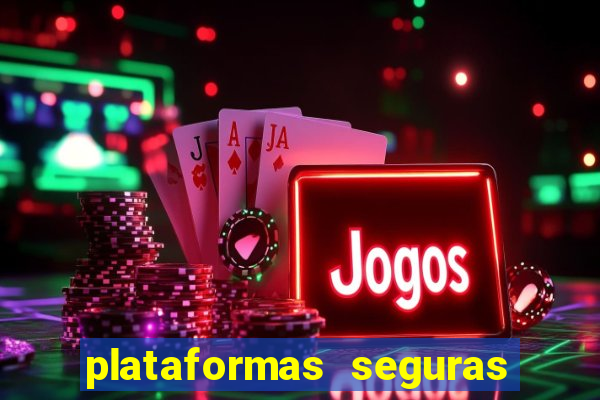 plataformas seguras de jogos