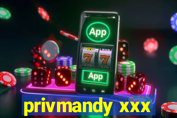 privmandy xxx