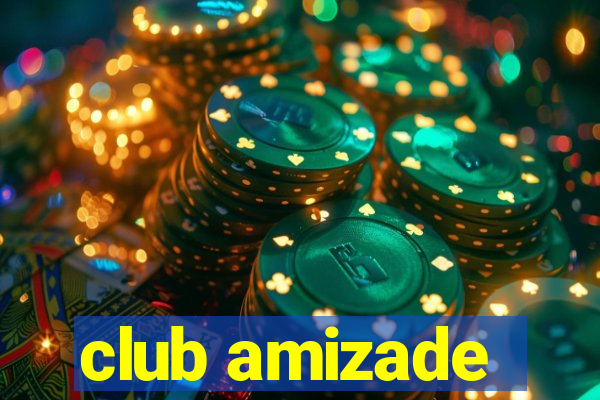 club amizade