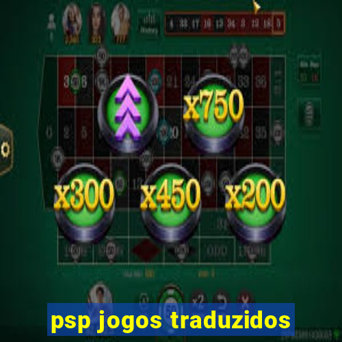 psp jogos traduzidos