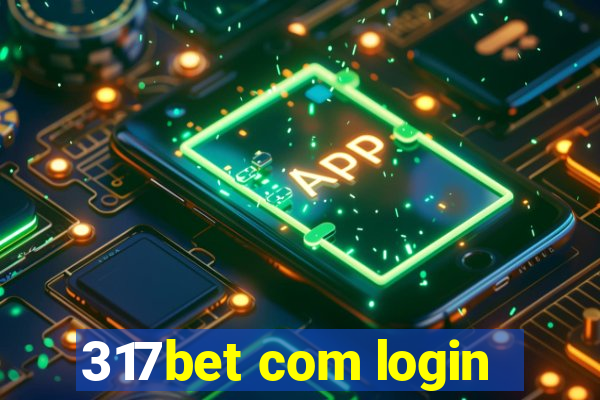 317bet com login