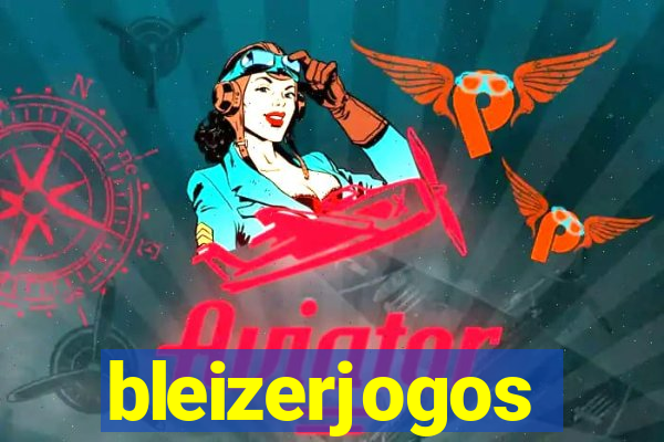 bleizerjogos