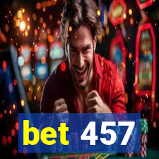 bet 457