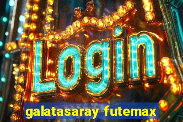 galatasaray futemax