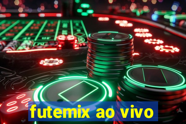 futemix ao vivo