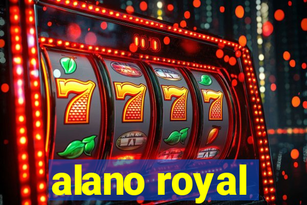 alano royal