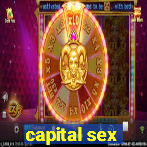 capital sex