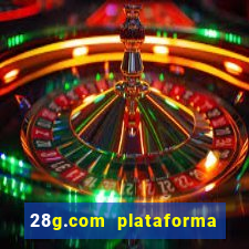 28g.com plataforma de jogos