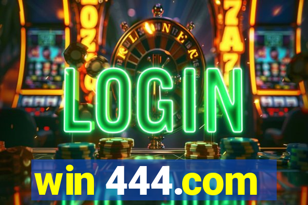 win 444.com