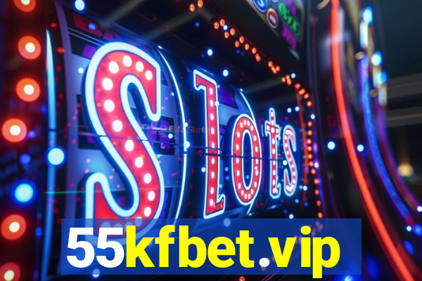 55kfbet.vip