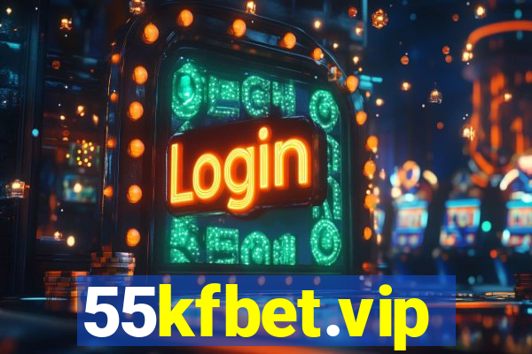 55kfbet.vip