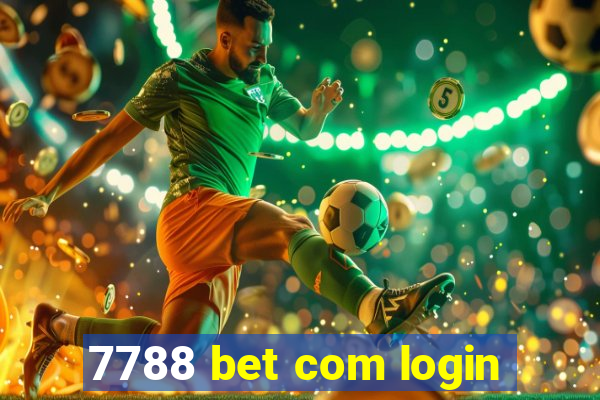 7788 bet com login