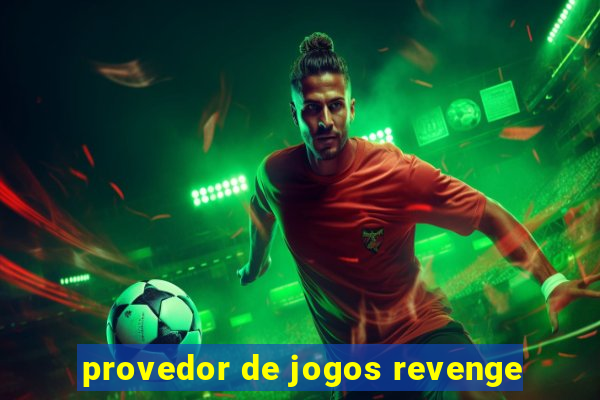 provedor de jogos revenge