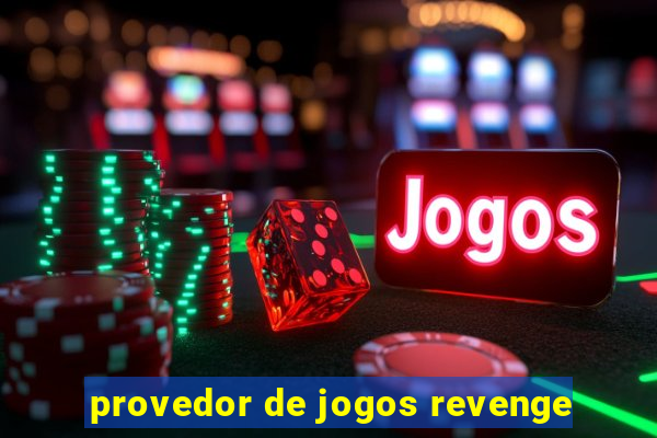 provedor de jogos revenge