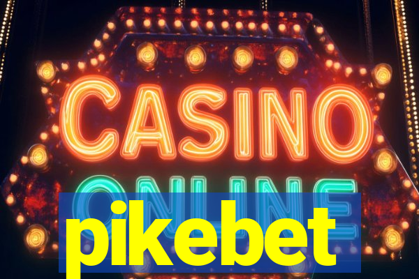 pikebet