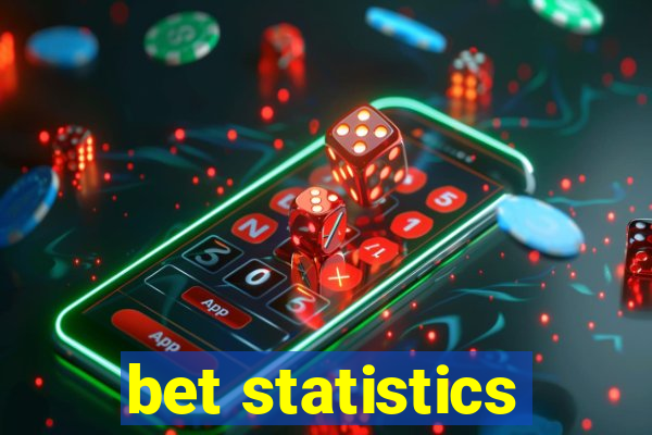 bet statistics