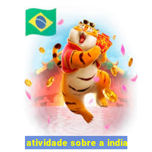 atividade sobre a india