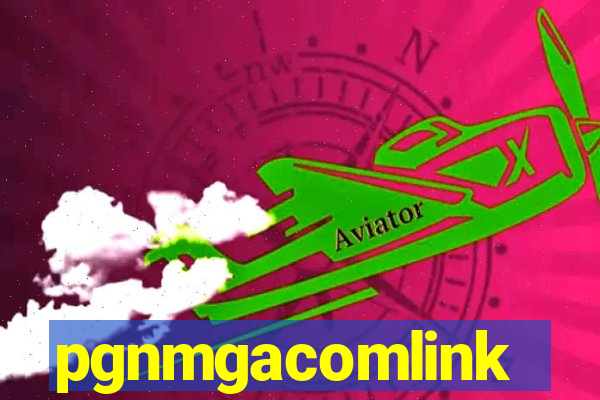 pgnmgacomlink