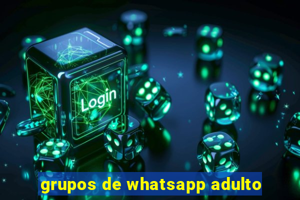 grupos de whatsapp adulto