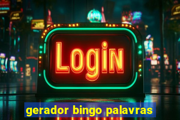 gerador bingo palavras