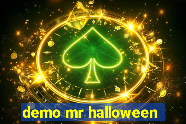 demo mr halloween