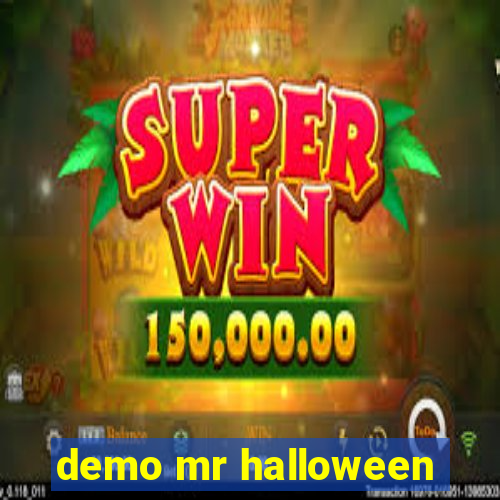 demo mr halloween