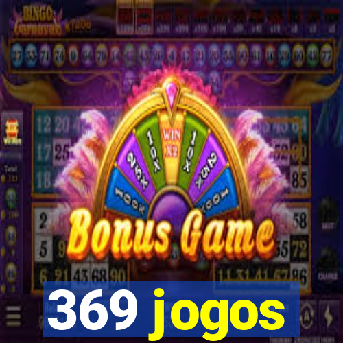 369 jogos