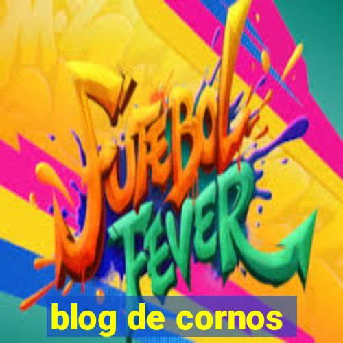 blog de cornos