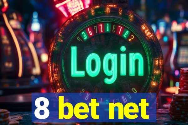 8 bet net