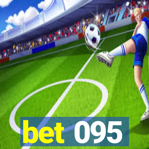 bet 095