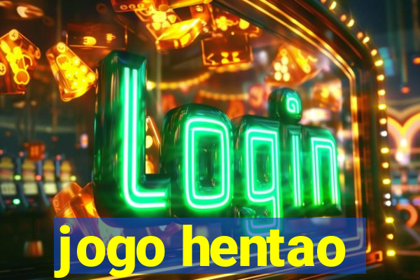 jogo hentao